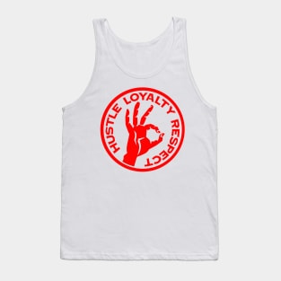 Hustle Loyalty Respect Tank Top